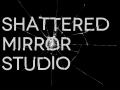 Shattered Mirror Studio