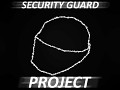 Security Guard Project
