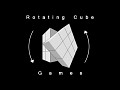 Rotating Cube Games 2