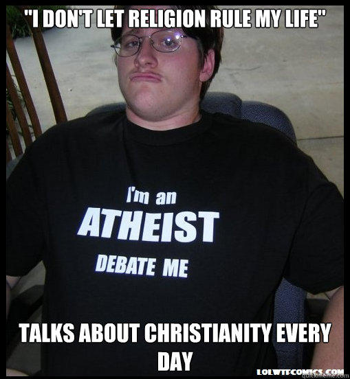 Scumbag Atheist