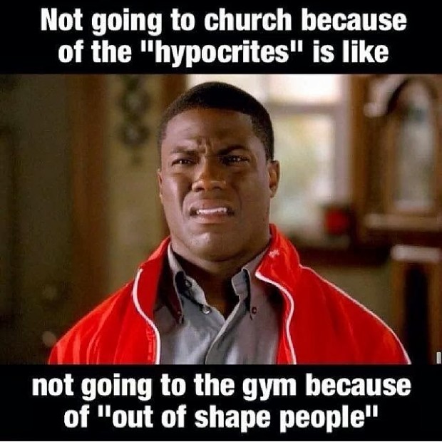 Not going to church because hypocrites?