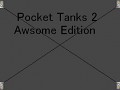 Pocket Tanks 2 Dev Team