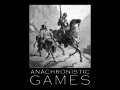 Anachronistic Games