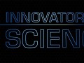 Innovators in Science