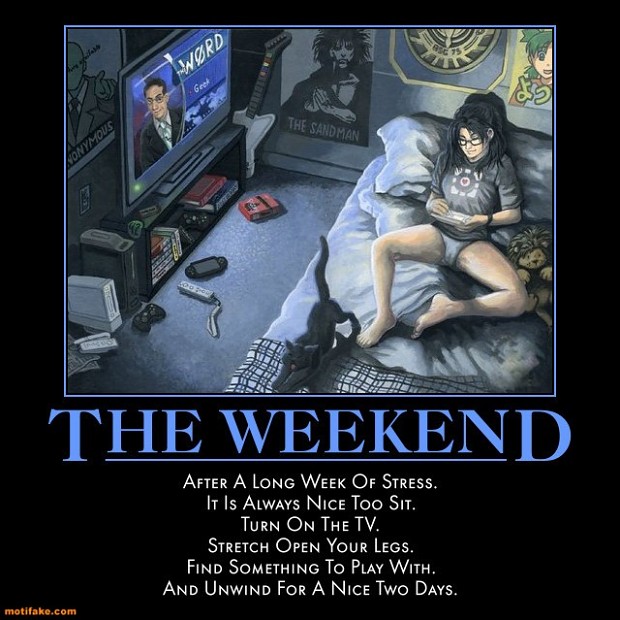 the weekends