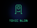 Toxic Blob