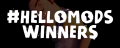 #hellomods Winners Announced!