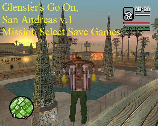 Glenster's San Andreas Mission Select Save Games