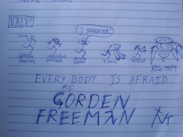 Everybody is afraid from Gorden Freeman!