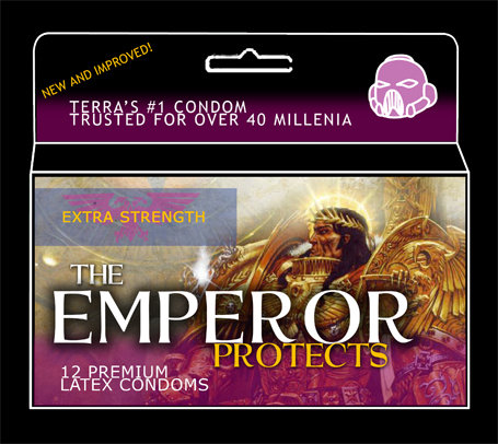 The Emperor Protects :)