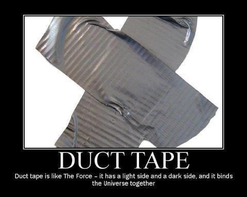 Duct Tape!