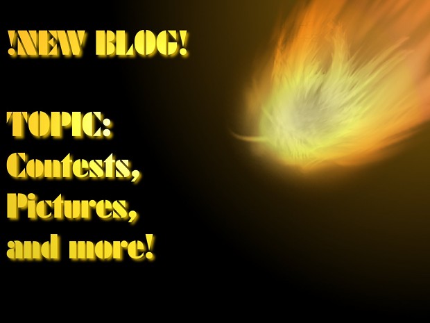 !New Blog! Topic: Contests, Pictures, and more!