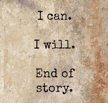 I can, I will!
