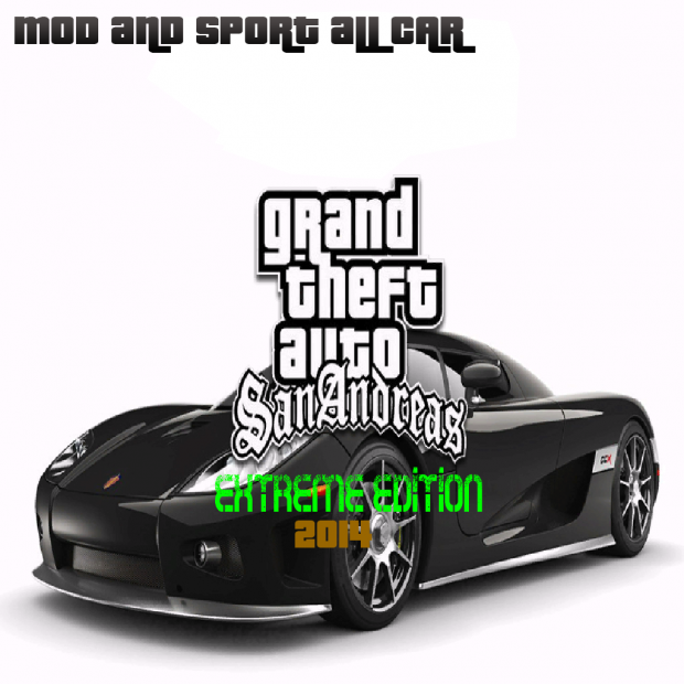 GTA SAN ANDREAS EXTREME EDITION FULL FREE DOWNLOAD GTA San Andreas :  Extreme Edition Free Download Grand Thef…