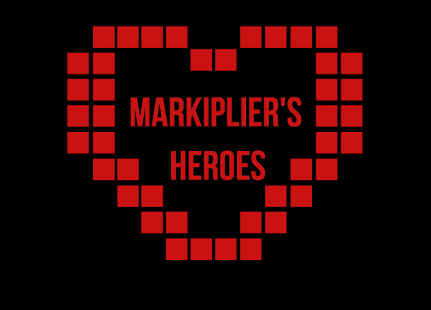 Markiplier's Heroes