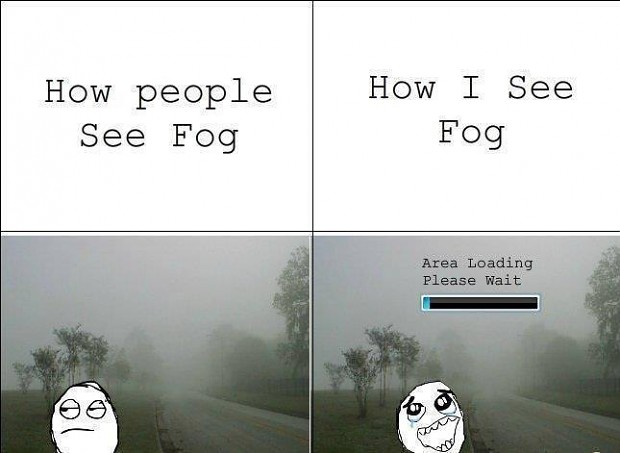 How i see fog