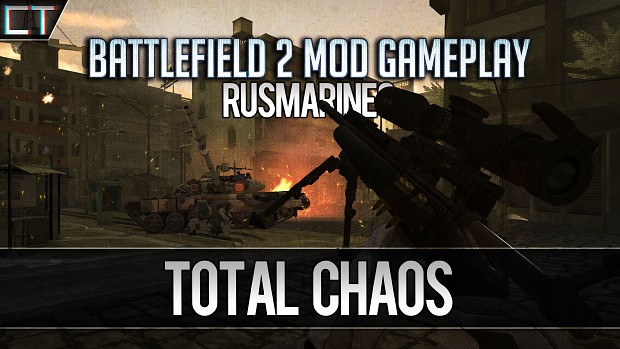 ➤TOTAL CHAOS - RusMarines Battlefield 2 Mod Gameplay