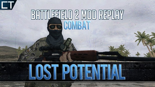 ➤POTENTIAL - Combat Battlefield 2 Mod Replay