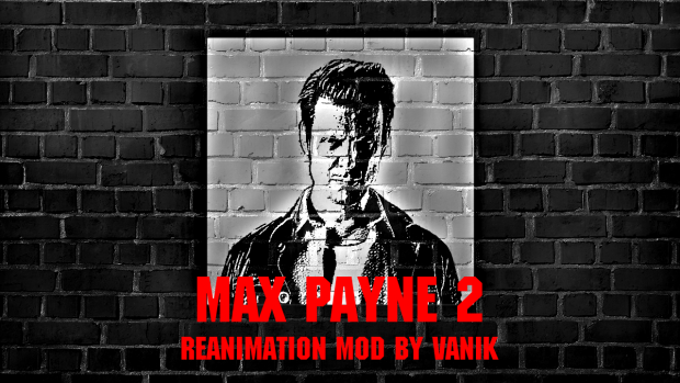 Max Payne 2 ReAnimation mod