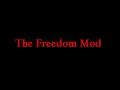 The Freedom Mod