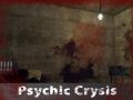 Psychic Crysis