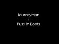 Journeyman : Puss In Boots
