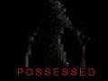 Possessed: Chapter One