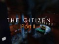 The Citizen Part II