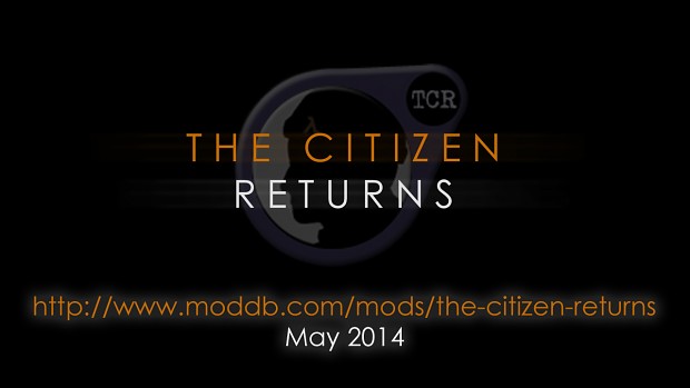 The Citizen Returns site now in Moddb