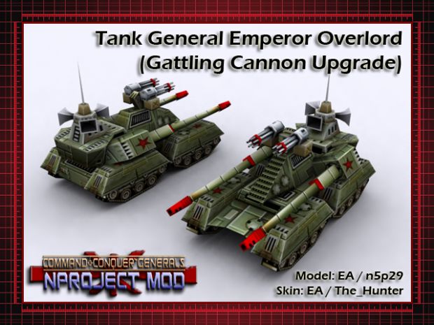 Tank General Emperor Overlord (gattling Cannon) Image - Nproject Mod 