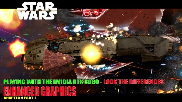 Star Wars: Enhanced Graphics Chapter 4 - Part 1