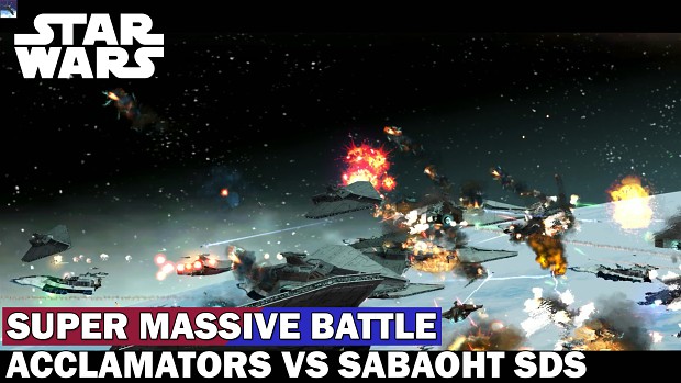 Super Massive Battle Acclamators vs Sabaoht SDs