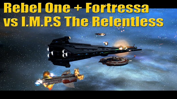 Rebel One + Fortressa vs I.M.P.S The Relentless