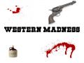 Western Madness