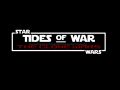 Tides of War: The Clone Wars