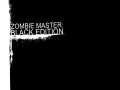 Zombie Master Black Edition