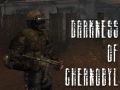 S.T.A.L.K.E.R - Darkness of Chernobyl