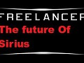 Freelancer: The Future of Sirius