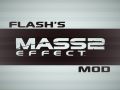Flash's Mass Effect 2 Mod