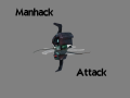 Manhack Attack