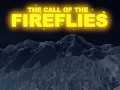 The Call of the Fireflies