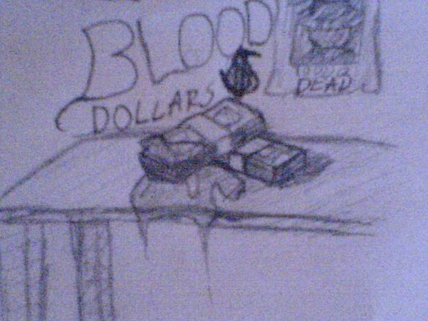 Blood Dollars concept
