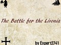 The Battle for the Livonia