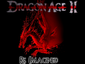 Dragon Age 2: Re-Imagined