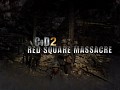 'Redsquare Massacre'