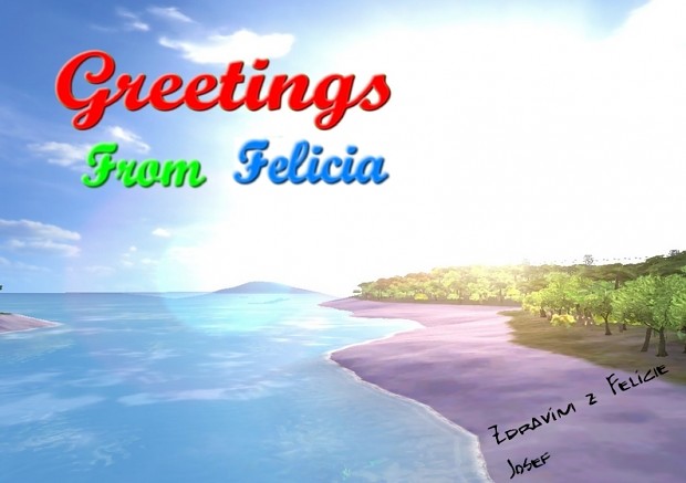Greetings from Felicia