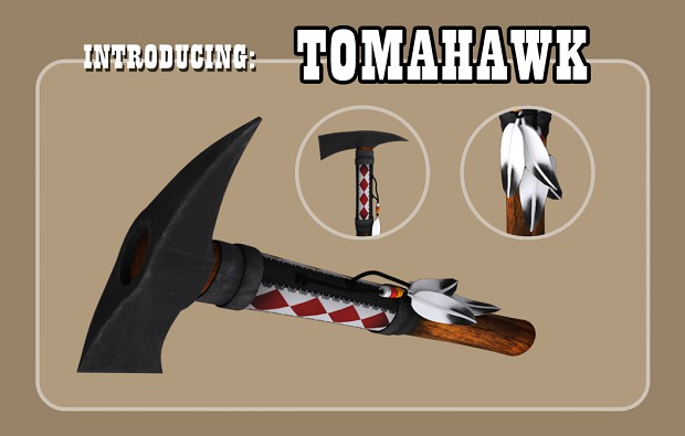 Introducing the "Tomahawk"
