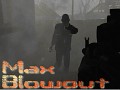 MAX Blowout Mod