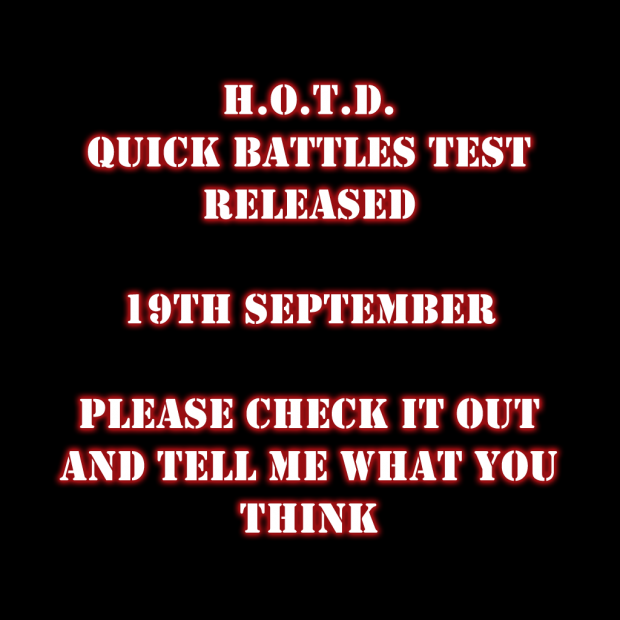 H.O.T.D. Quick Battles Test Released