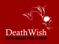 Death Wish for Blood